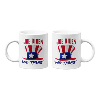 Joe Biden We Trust Mug
