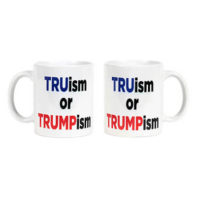 TRUism or TRUMPism Mug
