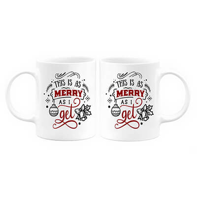 This is as Merry as I Get Mug