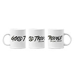 Good Trouble Coffee Mug